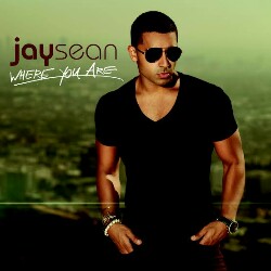 Jay Sean Where You Are