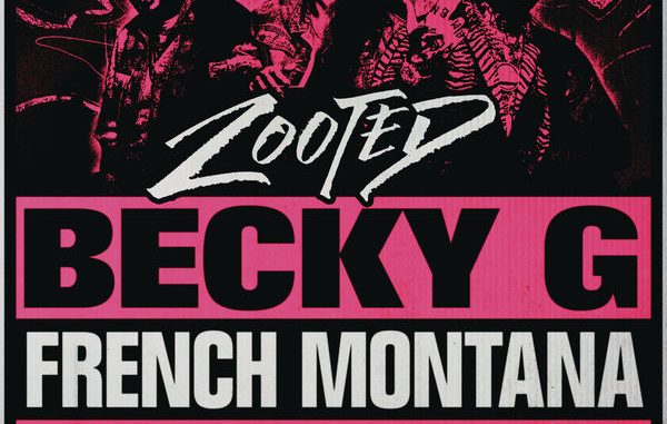 Zooted Feat. French Montana & Farruko