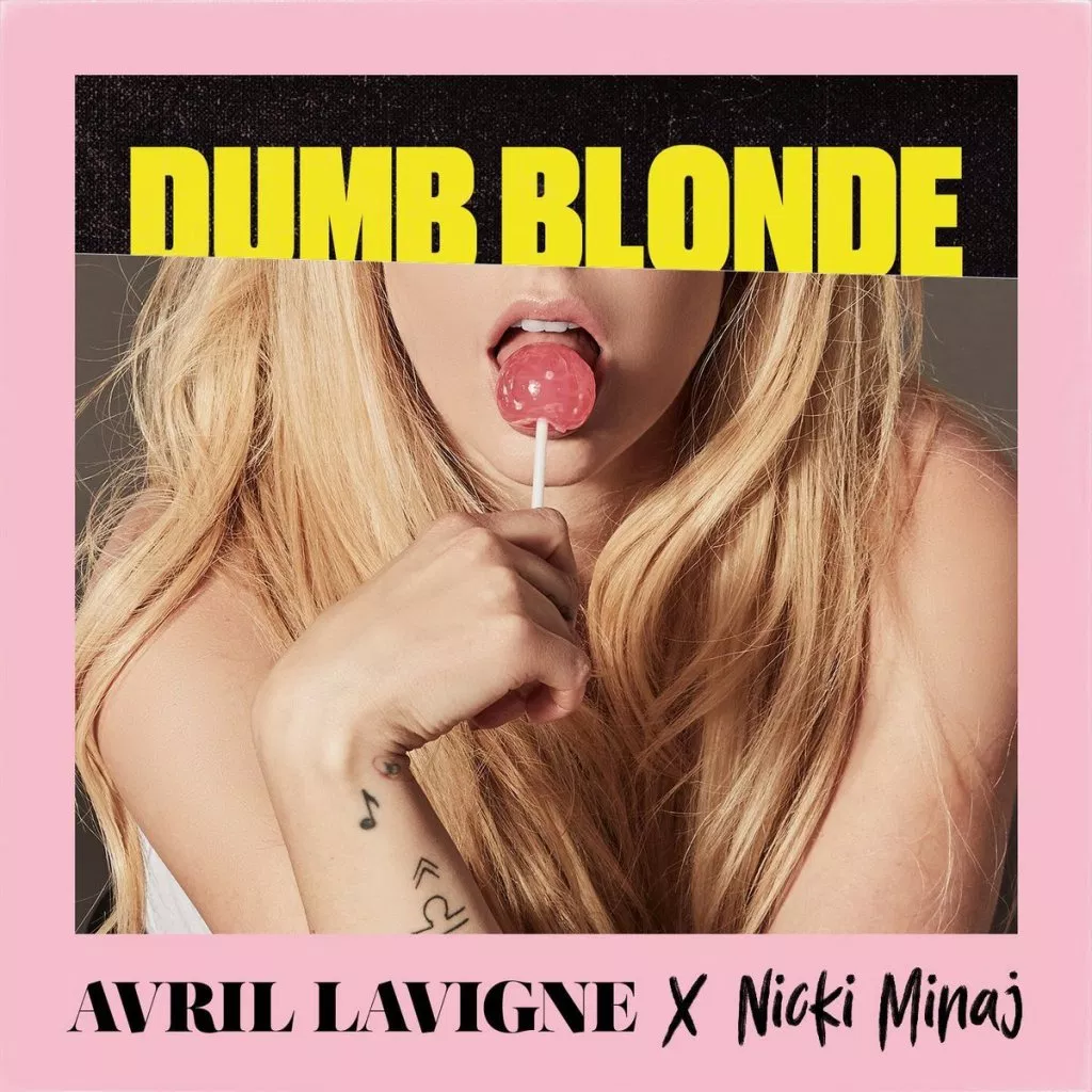 Dumb Blonde Ft. Nicki Minaj (Avril Lavigne) Mp3 Song