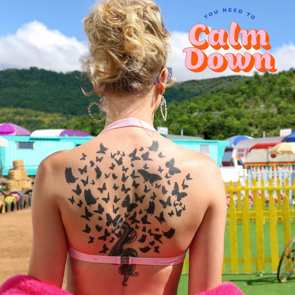 You Need To Calm Down Taylor Swift Mp3 Song