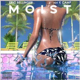 Moist feat. K CAMP (Eric Bellinger) Mp3 Song