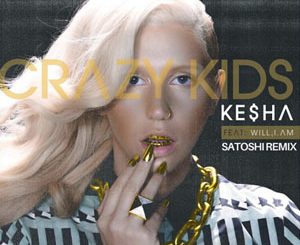 Crazy Kids Remix (Ke$ha Ft. Will.I.Am) Mp3 Song