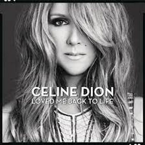 Loved Me Back to Life (Celine Dion) Song Download