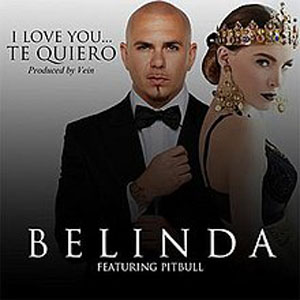 I Love You (Belinda Feat. Pitbull) Mp3 Song Download