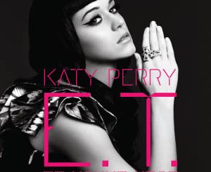 Katy Perry Feat Kanye West – E.T. Mp3 Song