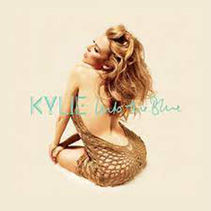 Into the Blue (Kylie Minogue) Song Download