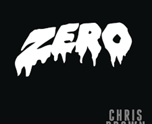 Chris Brown Zero Song Download