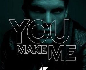 Avicii You Make Me Mp3 Song Download