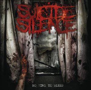 Suicide Silence – No Time to Bleed (2009)