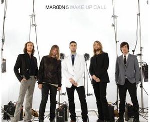 Maroon 5 Wake Up Call Mp3 Song