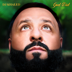 DJ Khaled GOD DID Album Mp3 Songs