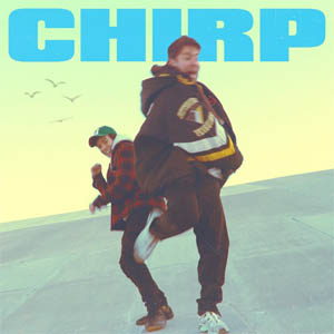 Connor Price & Hoodie Allen – Chirp Mp3 Download