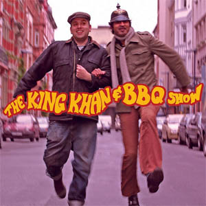 The King Khan & BBQ Show – Love You So Mp3 Download
