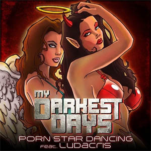 My Darkest Days Feat. Ludacris - Porn Star Dancing Mp3 [320kbps]