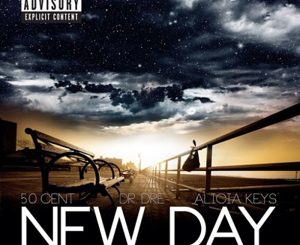 New Day (50 Cent feat. Dr. Dre, Alicia Keys) Mp3 Song Download