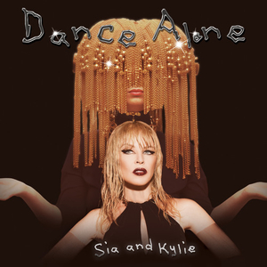 Dance Alone (Sia and Kylie Minogue) Mp3